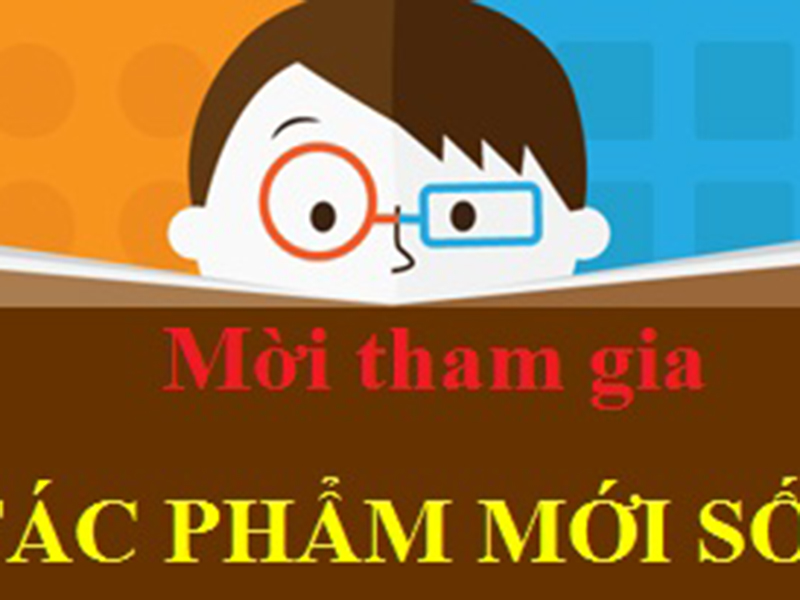 Mời tham gia viết bài cho TÁC PHẨM MỚI số 12